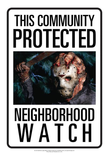 Friday The 13th Jason Neighborhood Watch Tin Sign